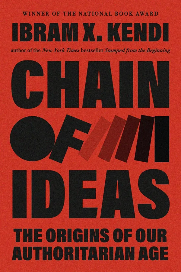 Chain of Ideas: the Origins of Our Authoritarian Age